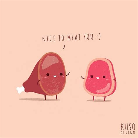 Nice To Meat You By Kusodesign On Deviantart Funny Illustration Funny Drawings Cute Puns