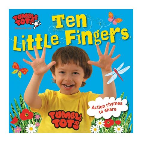 Ten Little Fingers Tumble Tots