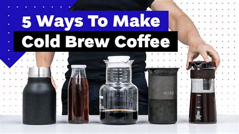 How To Make Cold Brew Coffee At Home Beve Coffee