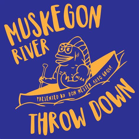 Muskegon River Throw Down Houghton Lake Mi