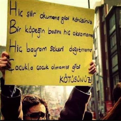 Bende o andımızı sizlerle paylaşmak istedim. kötü insanlara söylenebilecek sözler - uludağ sözlük