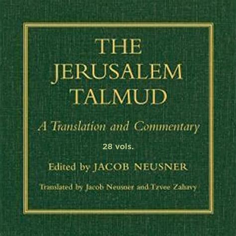 The Jerusalem Talmud A Translation And Commentary 28 Vols Verbum