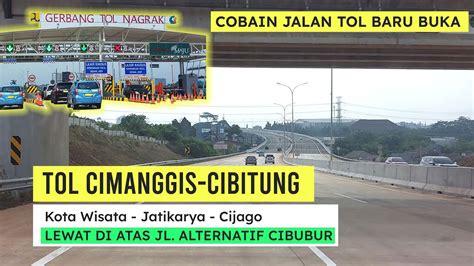 Cobain Tol Kota Wisata Cibubur Gerbang Tol Nagrak Yang Baru Buka Fungsional Youtube