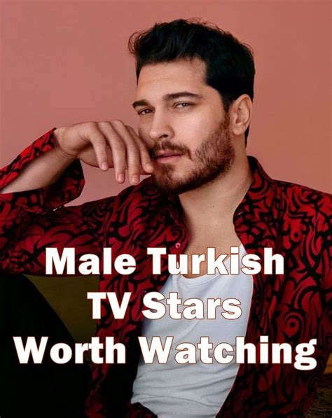 6 Male Turkish Tv Stars Worth Watching Tv Stars Turkish Male