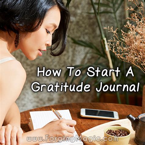 How To Start A Gratitude Journal And Embrace Happiness Forging Magic