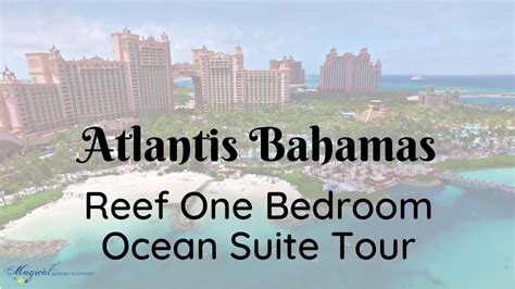 Reef One Bedroom Ocean Suite Atlantis Bahamas Youtube