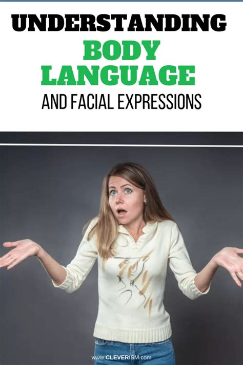Understanding Body Language And Facial Expressions During