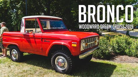 Ford Bronco Club At The 2019 Woodward Dream Cruise Youtube
