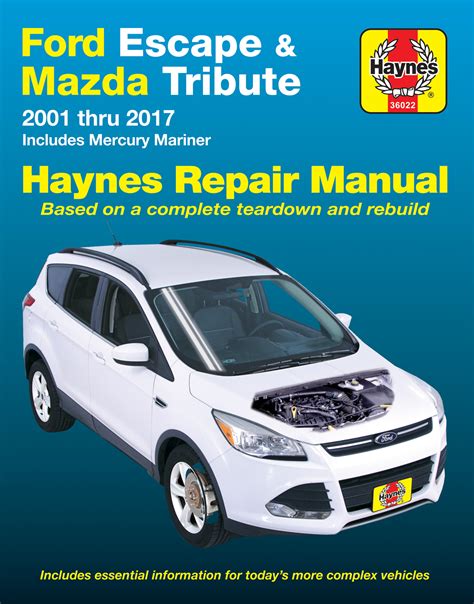 Mazda Tribute 2001 2017 Haynes Repair Manuals And Guides