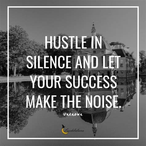 20 Hustle Quotes To Get You Motoivated To Keep Grinding Artofit