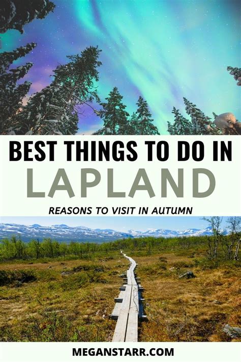 The Road Leading To Lapland With Text Overlay That Reads Best Things To