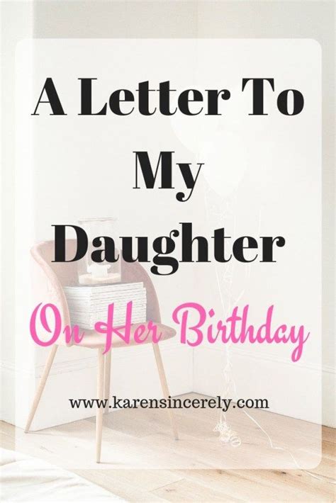 a letter to my daughter on her birthday motherhood uncluttered happy birthday quotes for