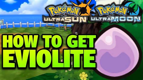 How To Get Eviolite Location Pokemon Ultra Sun And Moon Eviolite