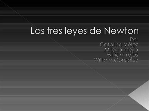 Las Tres Leyes De Newton 2