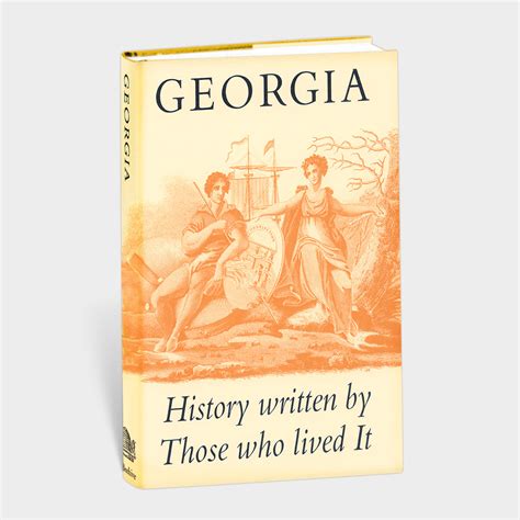 Georgia History Written By Those Who Lived It Beehive Foundation