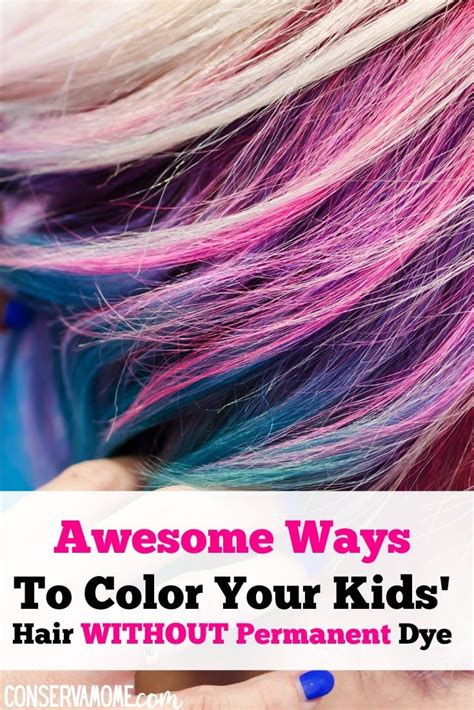 Awesome Ways To Color Your Kids Hair Without Permanent Dye Kids Hair