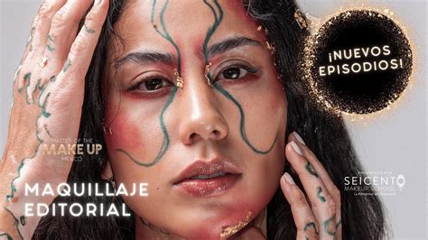 Maquillaje Editorial Ep 4 Master Of The Make Up Youtube