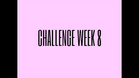 Challenge Week 8 Youtube