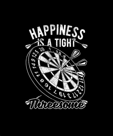 Funny Happiness Is A Tight Threesome Triple Bullseye Darts Drawing By