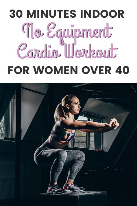 30 Minute Indoor No Equipment Cardio Workout For Women Over 40 Women