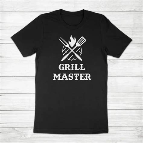Grill Master Barbecue Bbq Cooking Fathers Day T Grilling Dad Tee T