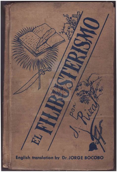 Jose Rizal Noli Me Tangere El Filibusterismo Jose Rizal