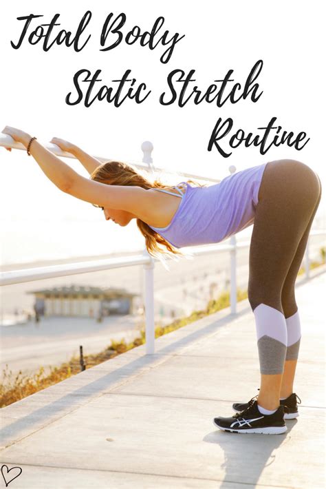 Total Body Static Stretch Routine Workout Stretch Routine Hiit Workout