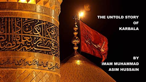 The Story Of Karbala In English By Imam Muhammad Asim Hussain YouTube