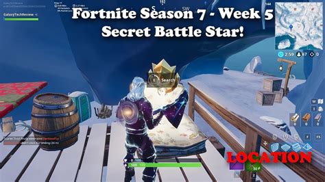 Fortnite Season 7 Week 5 Secret Battle Star Location Youtube