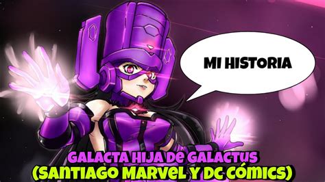 Historia De Galacta Hija De Galactus Conocida Mejor Como Gali Marvel