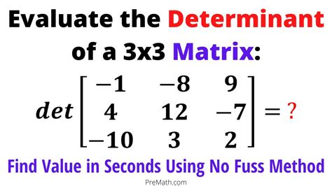 How To Evaluate The Determinant Of A 3x3 Matrix Quick And Easy Method Youtube