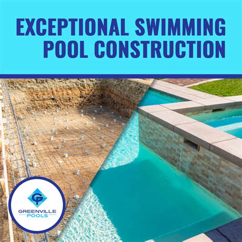 Exceptional Swimming Pool Construction Greenville Pools