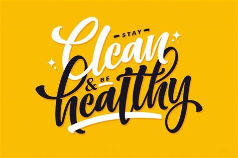 Stay Clean And Healthy Lettering Background In 2020 Lettering