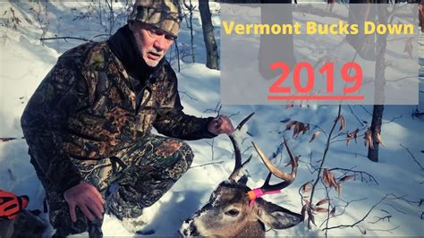 Deer Hunting In Vermont New York And Maine 2019 Season Youtube