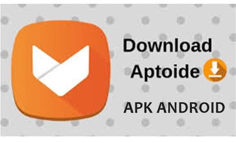 Aptoide Android Apk Como Baixar E Instalar Gratuitamente Apk Android