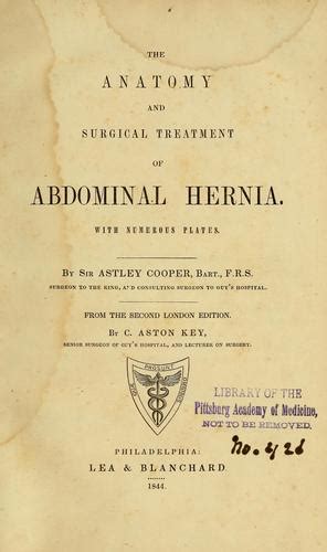 The Anatomy And Surgical Treatment Of Abdominal Hernia By Cooper