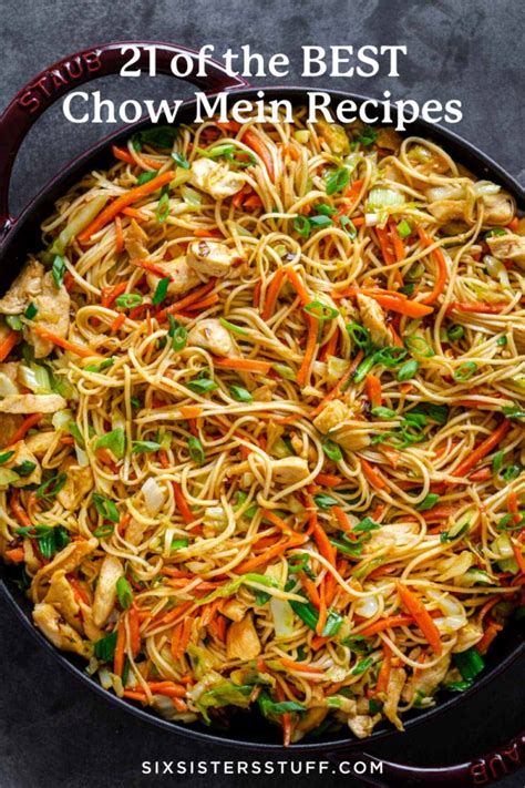 21 Of The Best Chow Mein Recipes Six Sisters Stuff