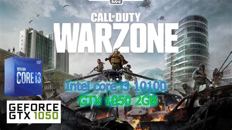 Call Of Duty Warzone Pc Intel Core I3 10100 Nvidia Gtx 1050 Test