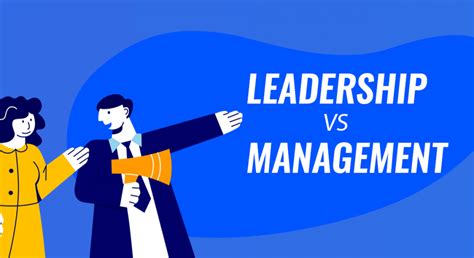 The 10 Key Differences Between Leadership Vs Management