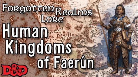 Humans In Dandd Forgotten Realms Lore Part 1 Youtube