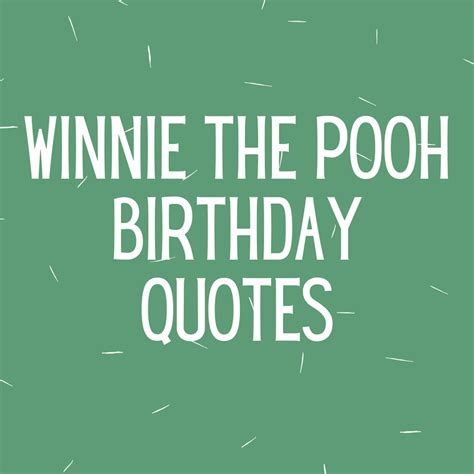 31 Winnie The Pooh Birthday Quotes And Wishes Darling Quote