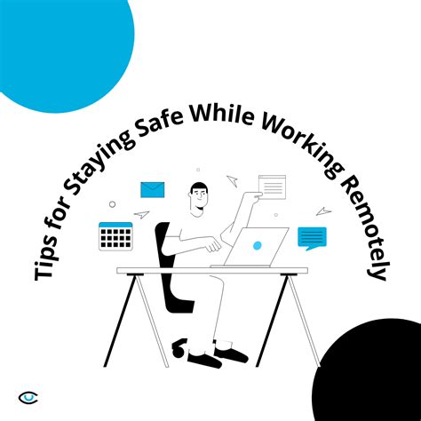 The Best Tips For Staying Safe While Working Remotely Cyber Unit