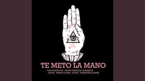 Te Meto La Mano Feat Los Chulito Rd And Moraiver La Fama Youtube Music
