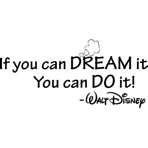 Sticker If You Can Dream It You Can Do It Walt Disney Stickers