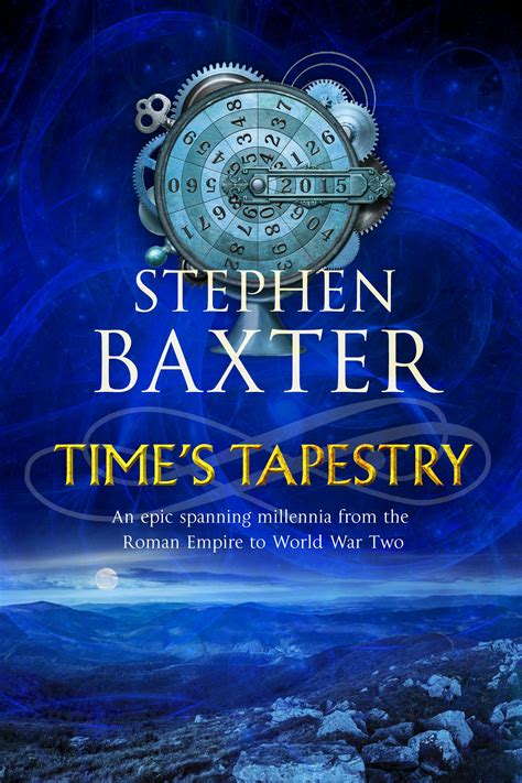 Time's Tapestry by Stephen Baxter - Books - Hachette Australia