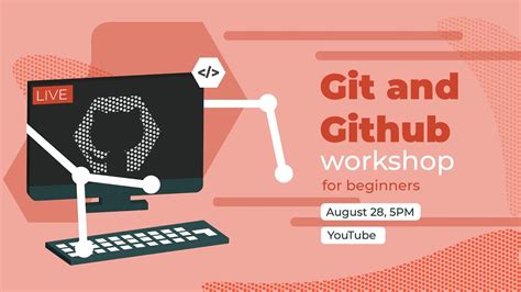 Git And Github Workshop For Beginners Youtube
