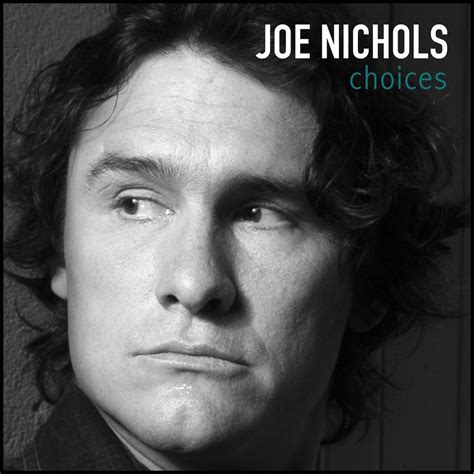 Joe Nichols Choices Single In High Resolution Audio Prostudiomasters