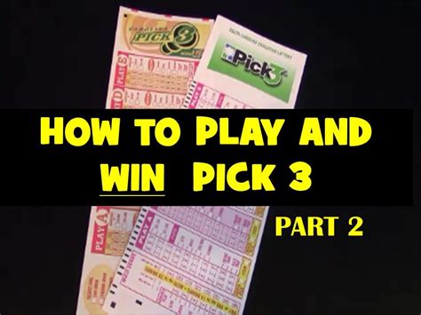 how to play pick 3 and win part 2 picking the numbers lottery strategy winning lottery