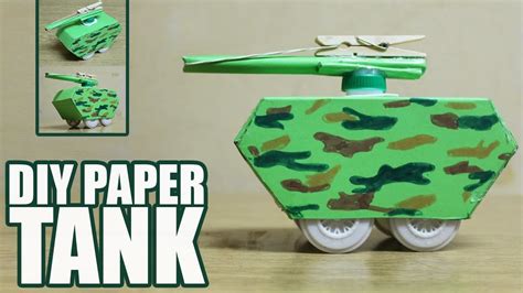 How To Make A Paper Tank That Shoots Diy Toy Tank Toy Tanks Paper