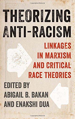 Read Pdf Theorizing Anti Racism Linkages In Marxism And Critical Race Theories By Unknown